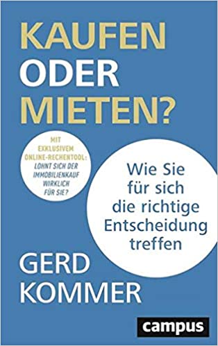 Gerd Kommer - Kaufen oder mieten?
